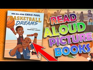 Read Aloud Picture Book! 📚 Basketball Dreams by Chris Paul