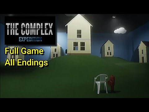 The Complex: Expedition | Full Game No Commentary (All Endings) (Full Release Update)