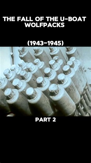 ⚓The Fall of the U-Boat Wolfpacks Part 2 (1943–1945) #viral #ww2rebuilder #battlefieldhistory