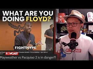 This is what I’m afraid of? Manny Pacquiao vs Floyd Mayweather Rematch Reality?