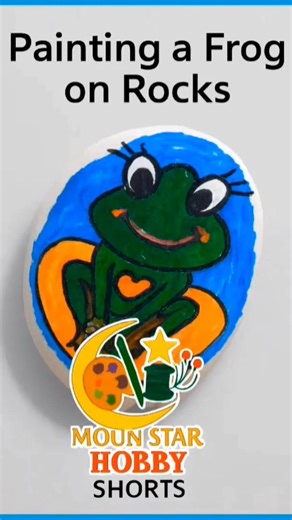 “Painting a Cute Frog on Rocks | Moon Star Hobby Shorts”