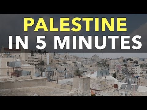 Palestine in 5 Minutes
