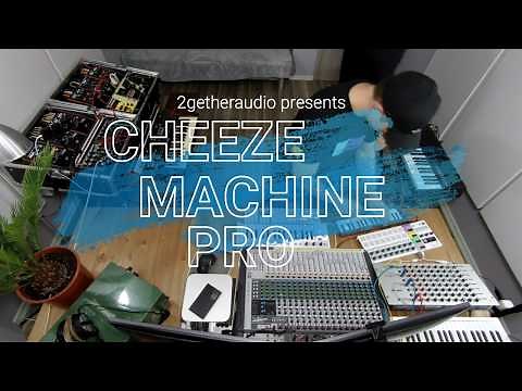 2getheraudio Cheeze Machine PRO: Studio Synth Jam