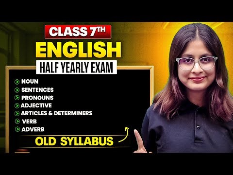 Class 7 English Half Yearly Revision || OLD NCERT || Rubena Ma'am 🎯