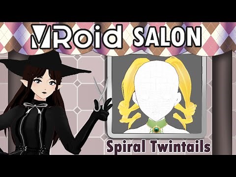 Tutorial - Vroid Hair Style: Spiral Twintails