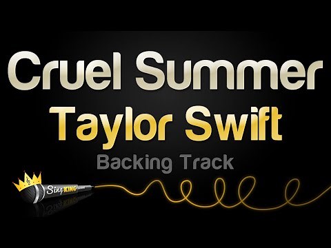 Taylor Swift - Cruel Summer (Karaoke Version)