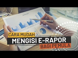 Cara Mudah Mengisi E-Rapor Kurikulum Merdeka