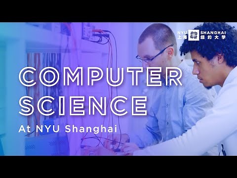 Computer Science at NYU Shanghai