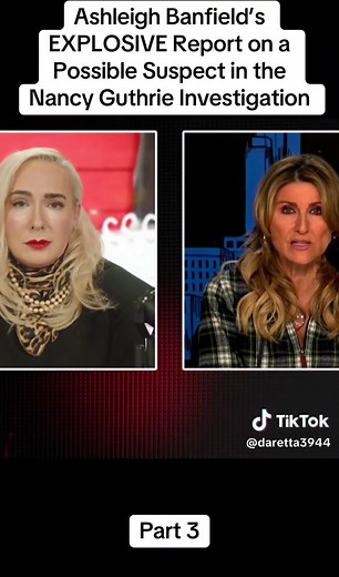 Ashleigh Banfield on Nancy Guthrie Investigation Updates