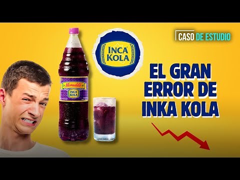 Por esta razón LA MORADITA de Inka Kola fracasó | Caso de Estudio G