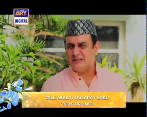 9.6K views · 221 reactions | Watch Dilli Walay Dularay Babu - ARY Digital Sat at 7:00 pm on ARY Digital | ARY Digital | Facebook