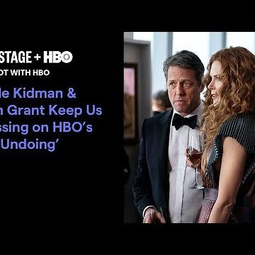 Nicole Kidman & Hugh Grant Keep Us Guessing on HBO’s ‘The Undoing’