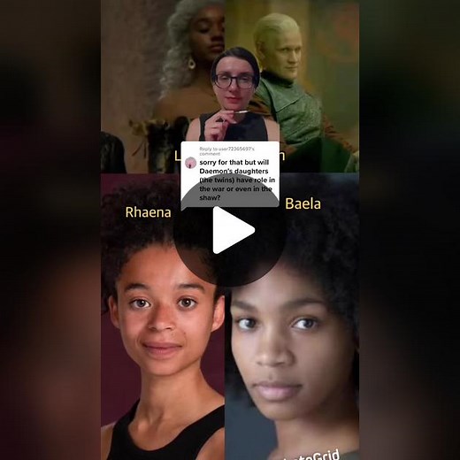 The Twins: Rhaena & Baela Targaryen Explained