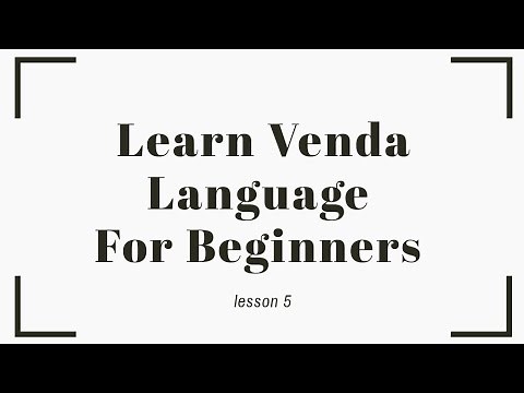 Learn Venda Language For Beginners 5 part 1