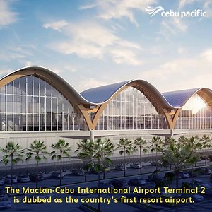 36K views · 945 reactions | Here's a sneak peek of the Mactan-Cebu International Airport Terminal 2, the country’s first airport with a resort feel! For more, watch this! | Cebu Pacific Air | Facebook