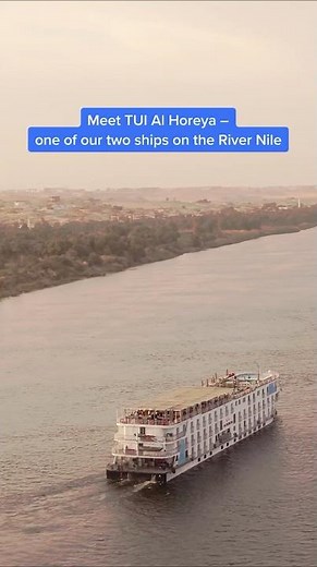 Meet TUI Al Horeya 👋 #tui #rivercruise #travel #foryou #trending #shorts