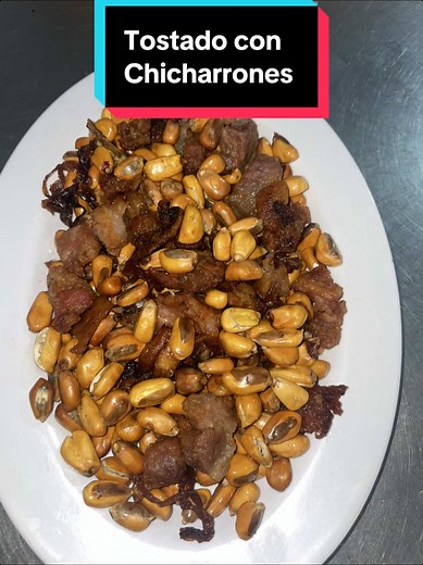 Delicioso Tostado Ecuatoriano con Chicharrones