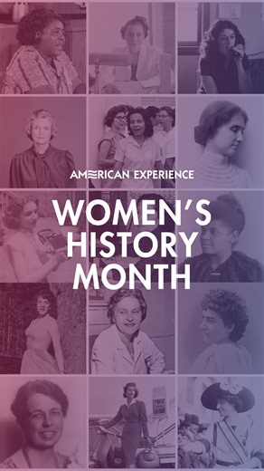 March is #WomensHistoryMonth — who is a woman in American history that you think more people should know about? Explore our Women in American History collection → https://to.pbs.org/3u6DOqC | American Experience | PBS