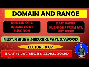 DOMAIN AND RANGE [ DOMAIN OF A SQUARE ROOT FUNCTION ] LECTURE 02
