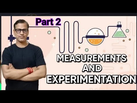 Measurements and Experimentation ICSE Class 9 | Chapter 1 Physics Class 9 ICSE | @sirtarunrupani