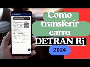 Como fazer transferência de veiculo no Rio de Janeiro - 2024/ Detran Rio de Janeiro