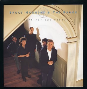 Bruce Hornsby And The Range - Look Out Any Window