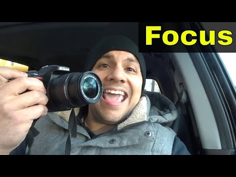How To Focus With Nikon D3300 Camera-Easy Instructions