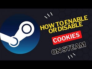 How to Enable or Disable Cookies in Steam