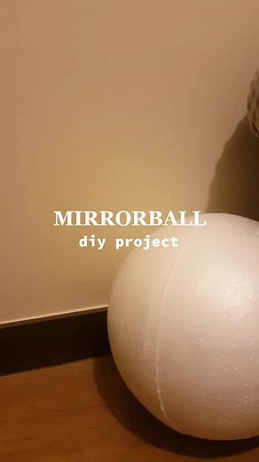 DIY Mirrorball Styroball Project Tutorial