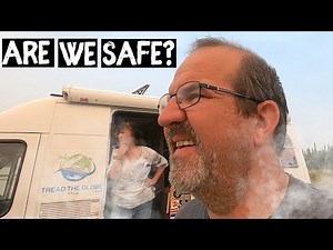 WILD FIRES AFFECT OUR VAN LIFE ADVENTURE TO THE ARCTIC [S7-E42]