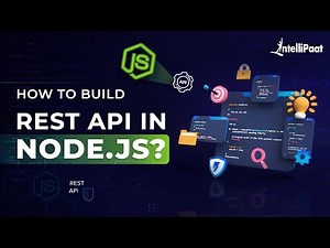 How to Build REST API in Node.js | What is REST API | REST API Tutorial | Intellipaat
