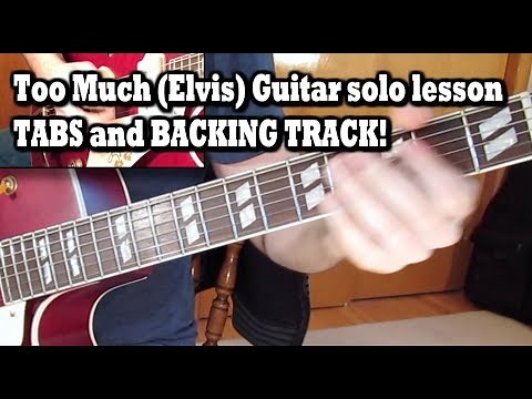 Too Much (Elvis) Guitar solo lesson with TABS!