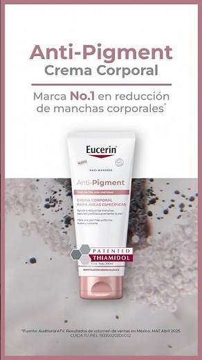 POV: descubres Eucerin Anti-Pigment Crema Corporal con Thiamidol