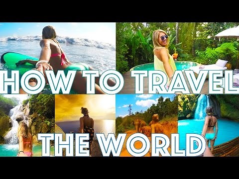 HOW TO TRAVEL THE WORLD ON A BUDGET!