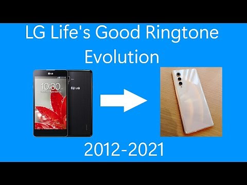LG Life's Good Ringtone Evolution (2012-2021) [2025 REMASTER]