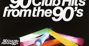 Various - 90 Club Hits From The 90's (4×CD, Compilation 2007)(Rhino Records) (16bit-44khz) (Flac)