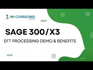 Sage 300 – EFT Processing Demo & Benefits
