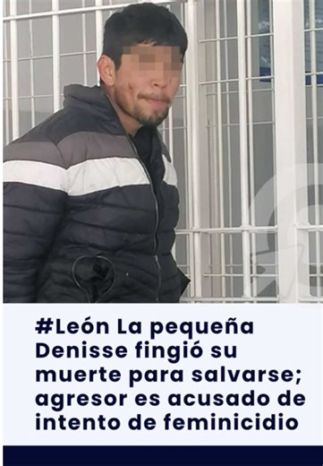 Denisse y su valiente acto para escapar del feminicidio