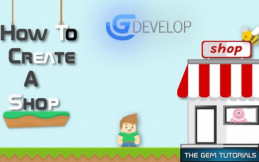 油管博主GEM的GDevelop基础教程：创建商店