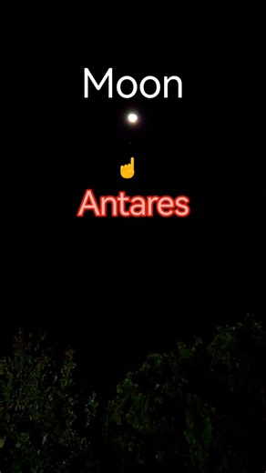 Moon meets Antares 🌜♥️🌟 | Cape Town #moon #antares #nightsky