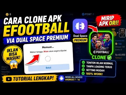 TUTORIAL: CLONE EFOOTBALL IN DUAL SPACE PREMIUM, WATCH ADS ENABLED!!