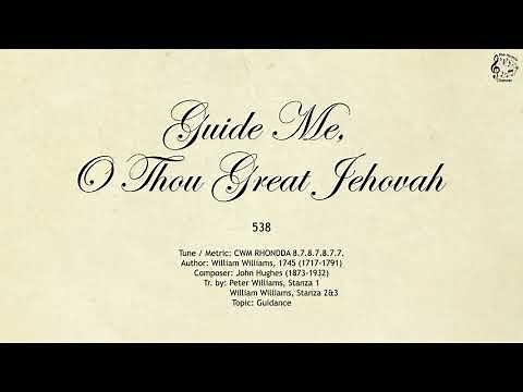 538 Guide Me, O Thou Great Jehovah || SDA Hymnal || The Hymns Channel