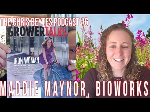The Chris Beytes Podcast, featuring 2021 YGA Winner Maddie Maynor of BioWorks | BioWorks