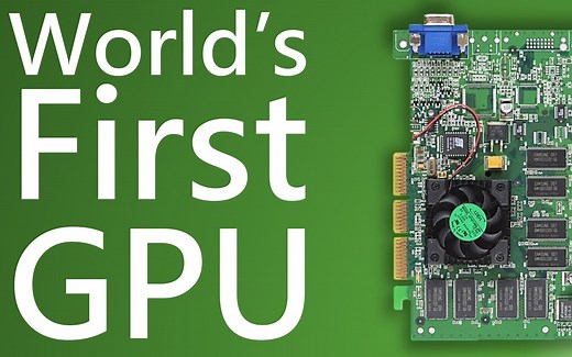 【熟肉】Geforce 256——世界上第一款GPU和第一张Geforce显卡