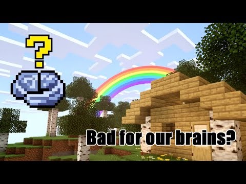 Why is Minecraft Bad For Your Brain?