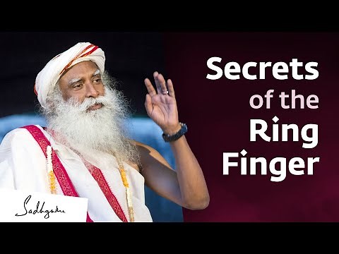 The Spiritual Significance of the Ring Finger | Sadhguru