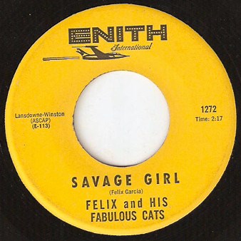 Felix And His Fabulous Cats - Savage Girl / Hey Tiger!