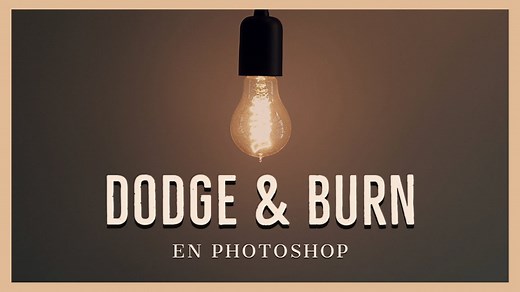 👌 Qué es y cómo utilizar el Dodge and Burn en Photoshop - Jorge Lázaro