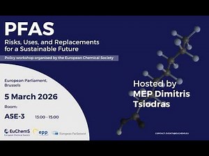 PFAS: Risks, Uses, and Replacements for a Sustainable Future - Science Policy Workshop