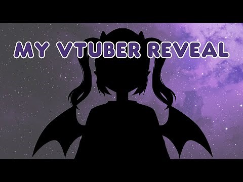 My Vtuber Reveal...